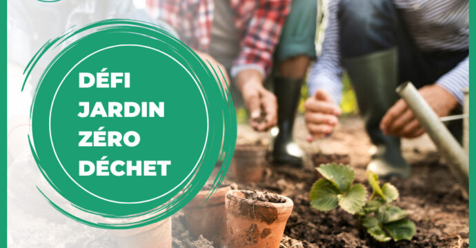 Défi jardin zéro déchet